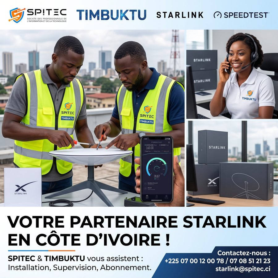SPITEC et TIMBUKTU, votre partenaire Starlink en Côte d'Ivoire